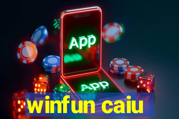 winfun caiu